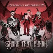 Shake That Bunda Ft The Straikerz